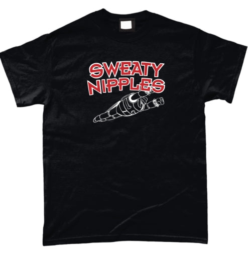 Sweaty Nipples T Shirt