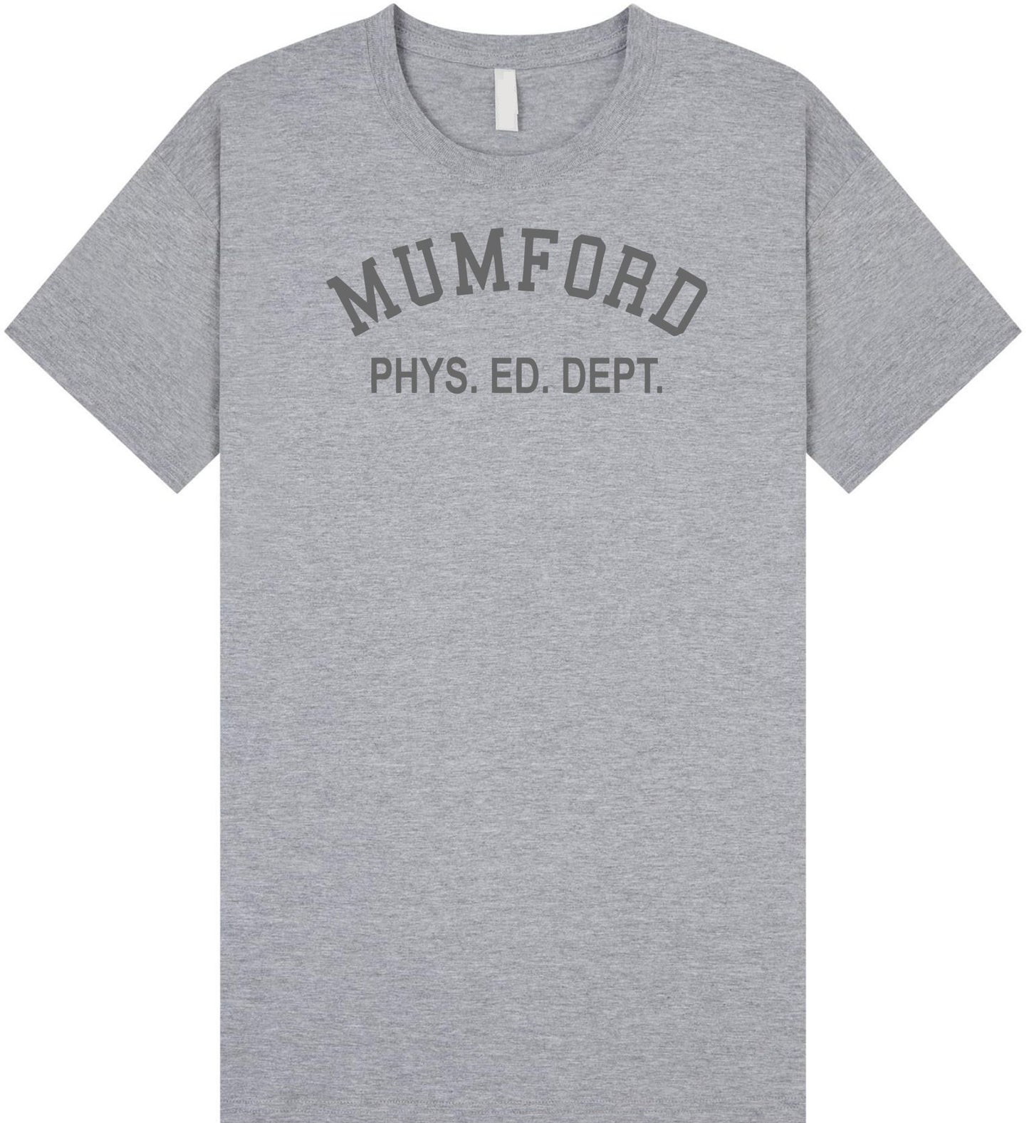 Mumford Phys Ed Dept T Shirt