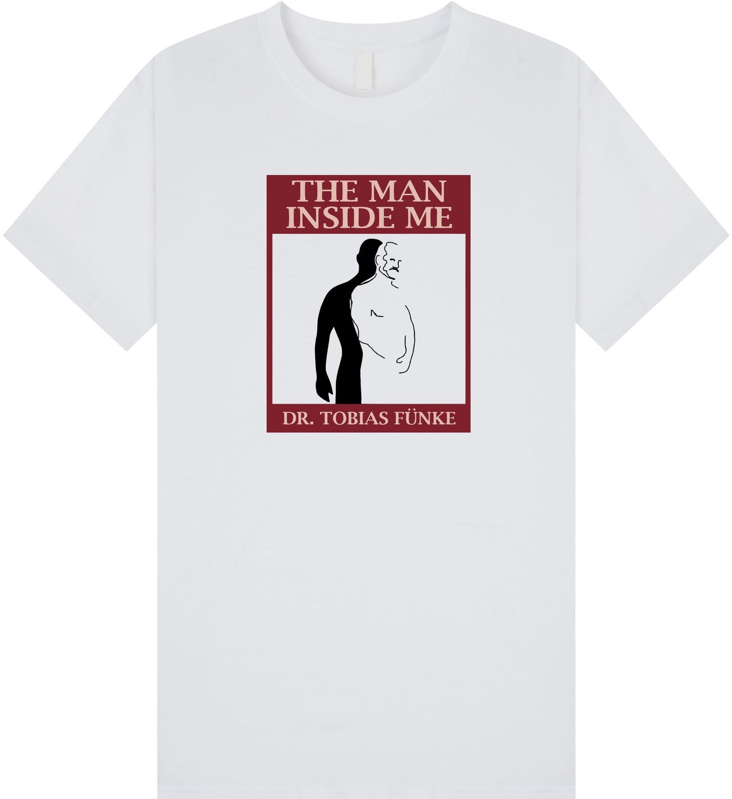 The Man Inside Me T Shirt