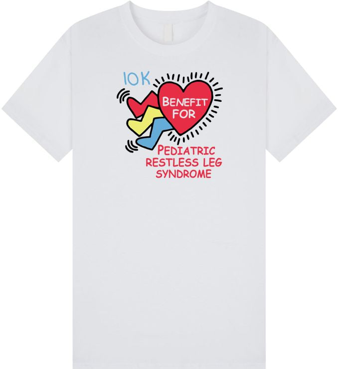 10K Benefit For Pediatric Restless Leg Syndrome T Shirt