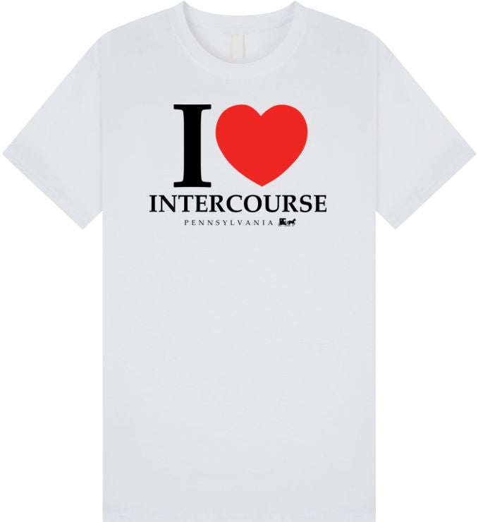 I ♥ Intercourse T Shirt