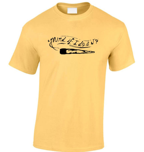 Mind If I Do A J T Shirt