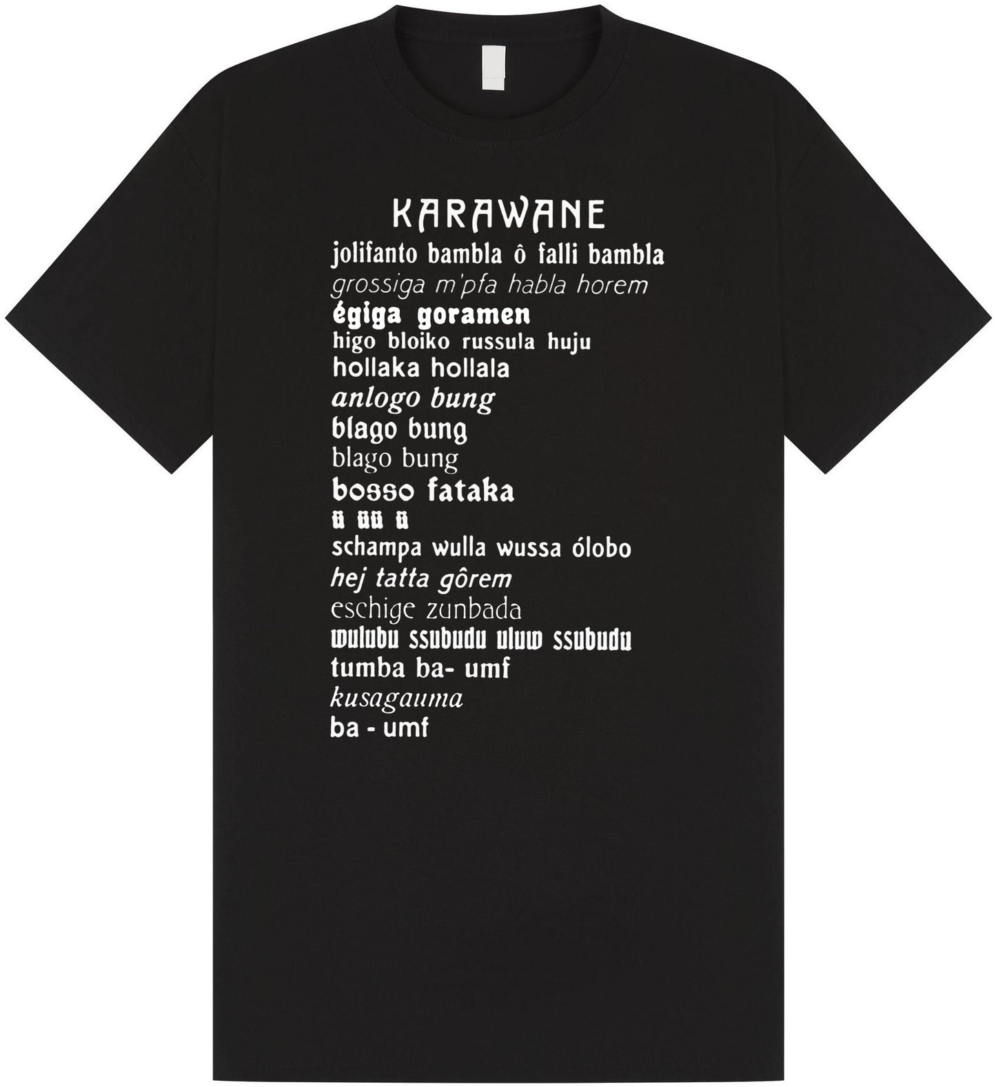Karawane T Shirt