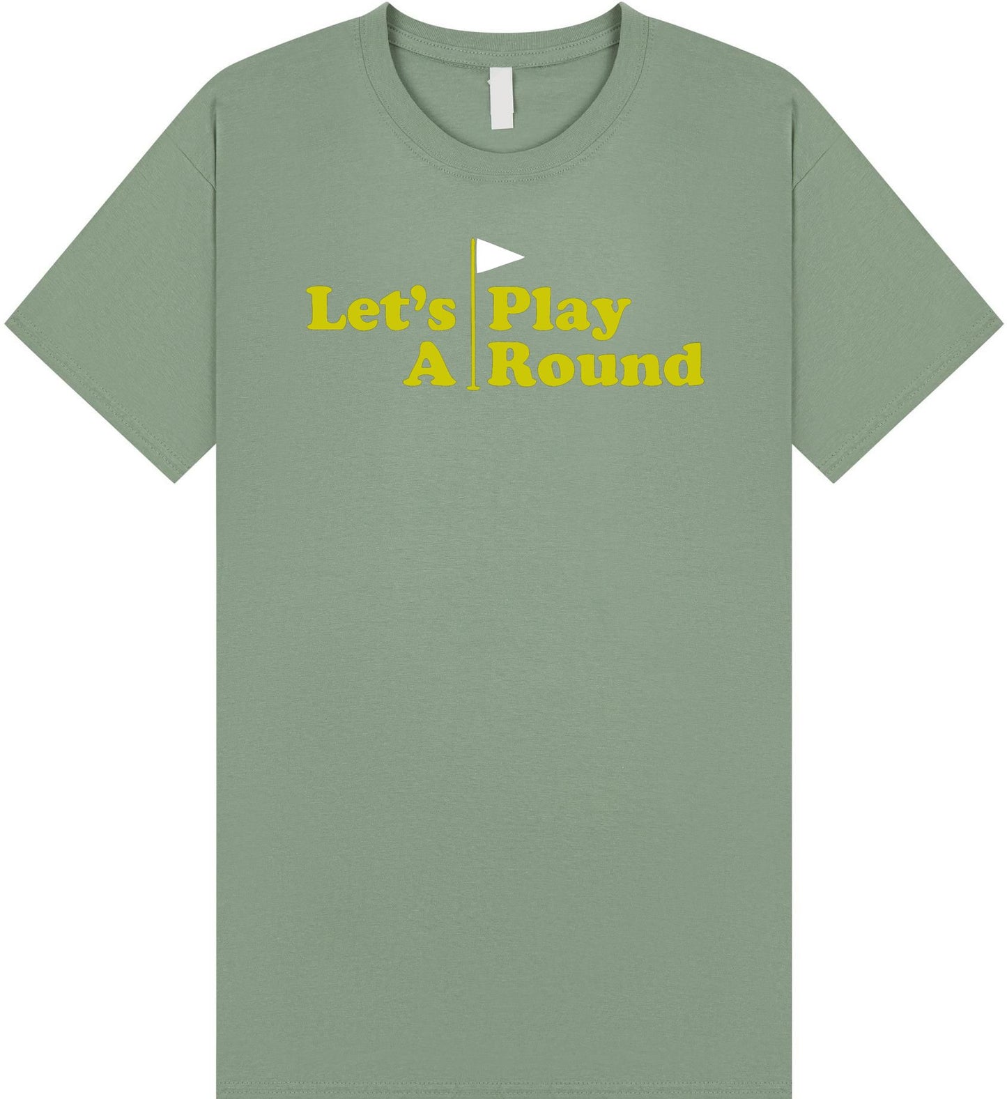 Let's Play A Round T Shirt