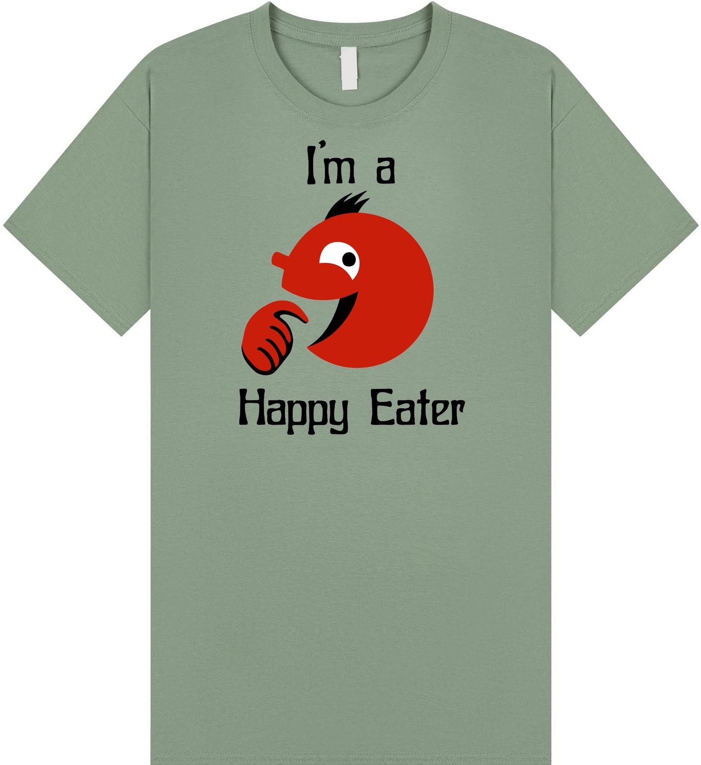I'm A Happy Eater T-Shirt