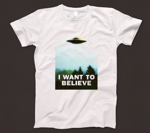 I want to Believe T Shirt