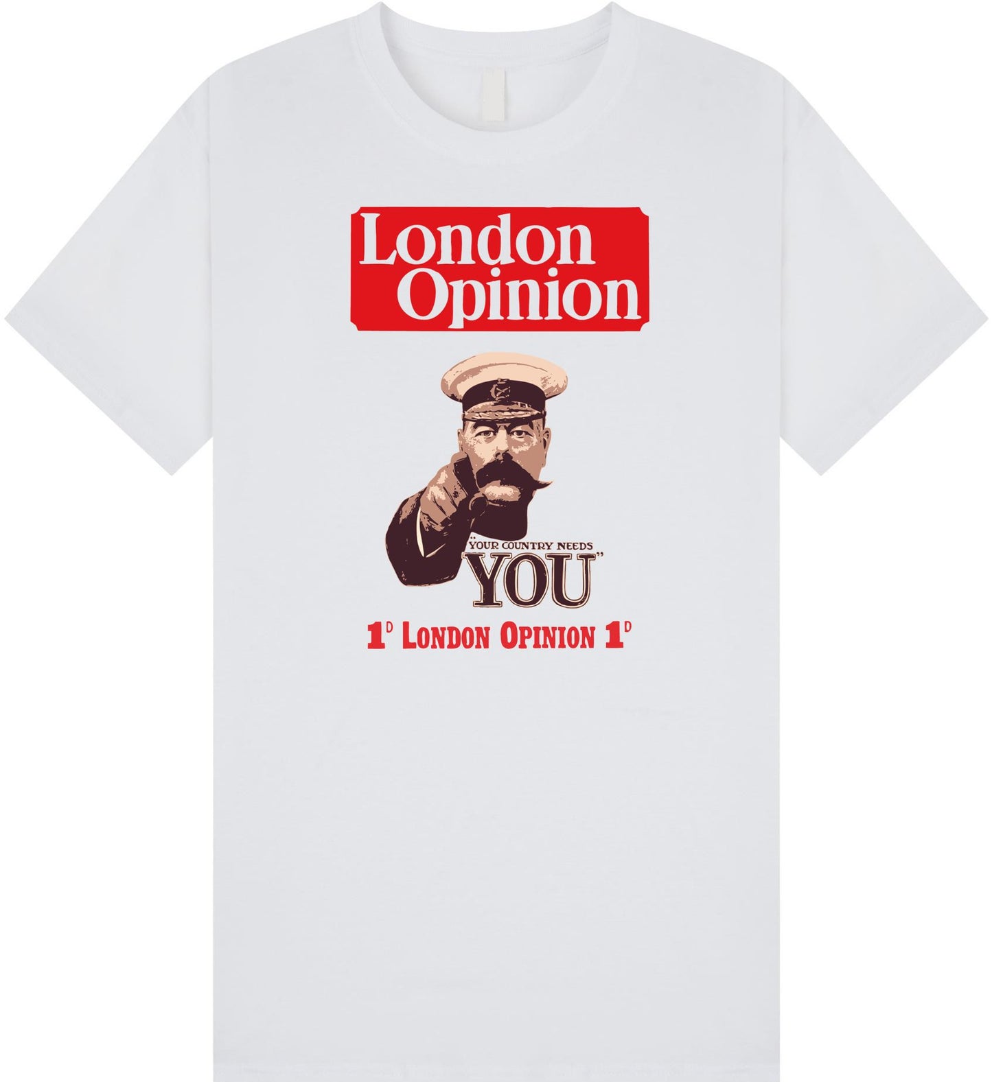 London Opinion Your Country Needs You T Shirt
