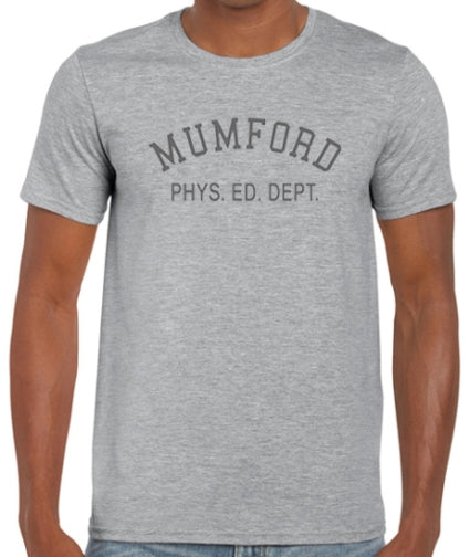 Mumford Phys Ed Dept T Shirt