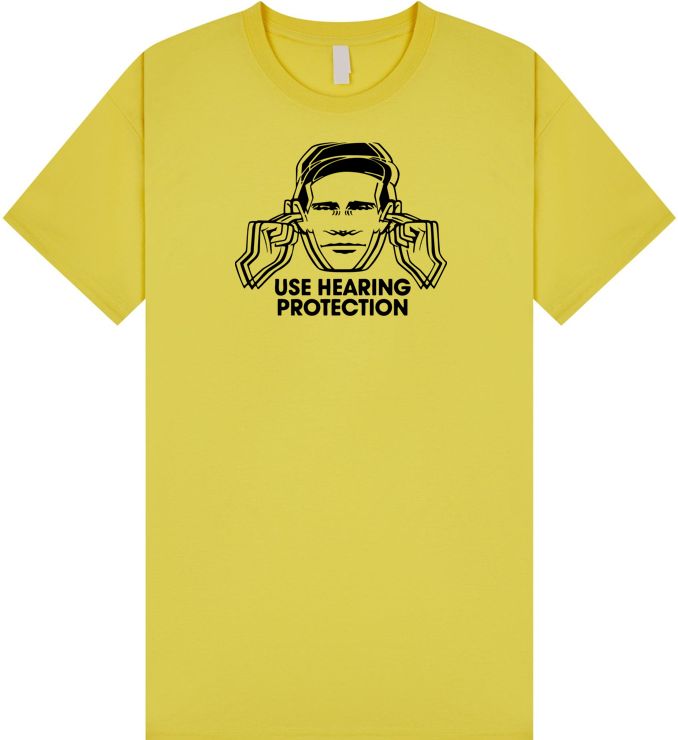 Use Hearing Protection T Shirt