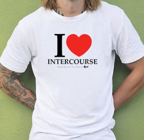 I ♥ Intercourse T Shirt