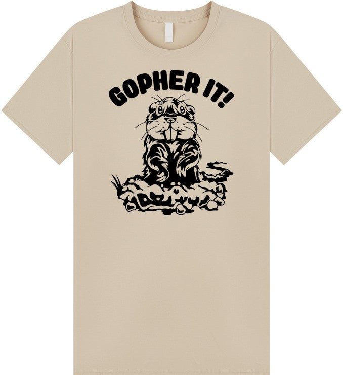 Gopher It! T Shirt