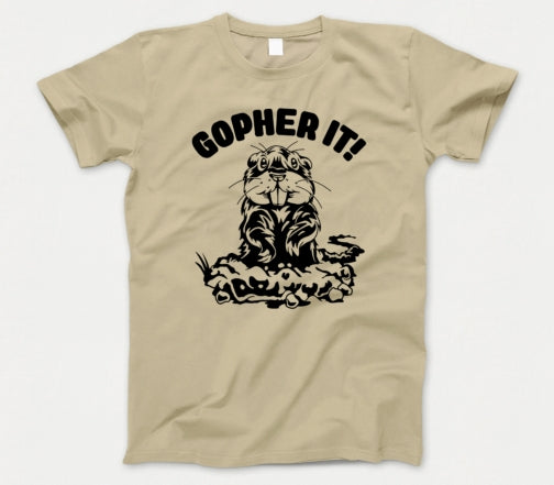 Gopher It! T Shirt