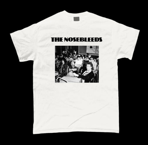 The Nosebleeds T Shirt