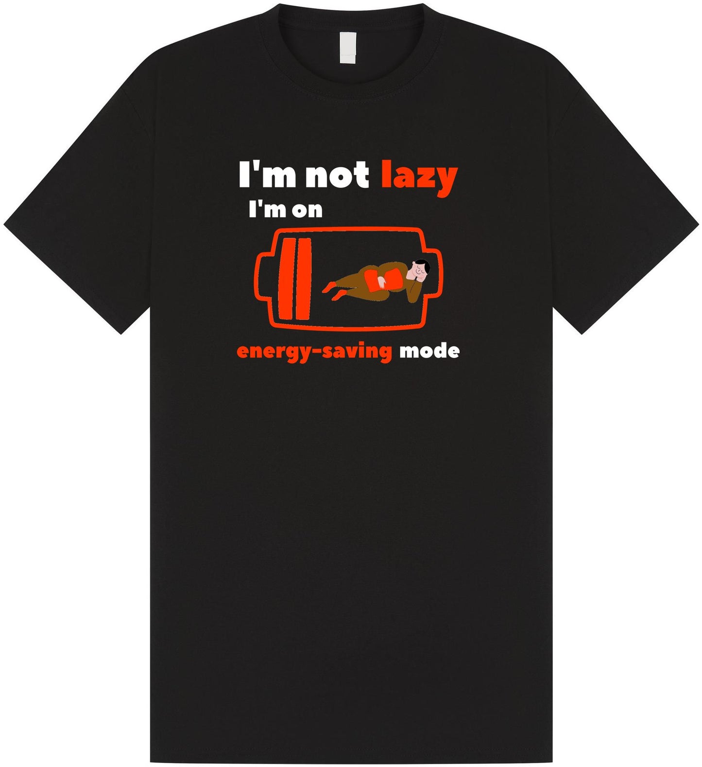 I'm Not Lazy T Shirt